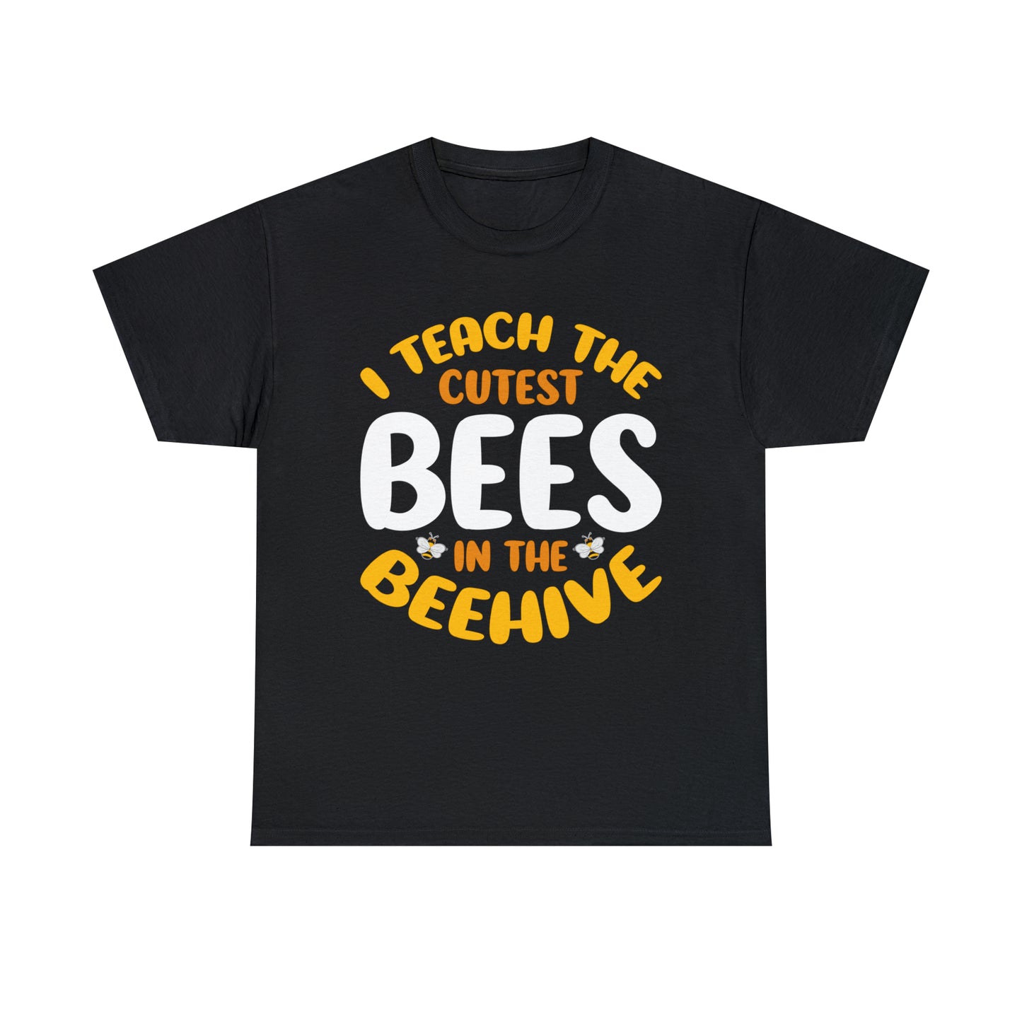 I Teach the Cutest Bees in the Beehive | Teacher
