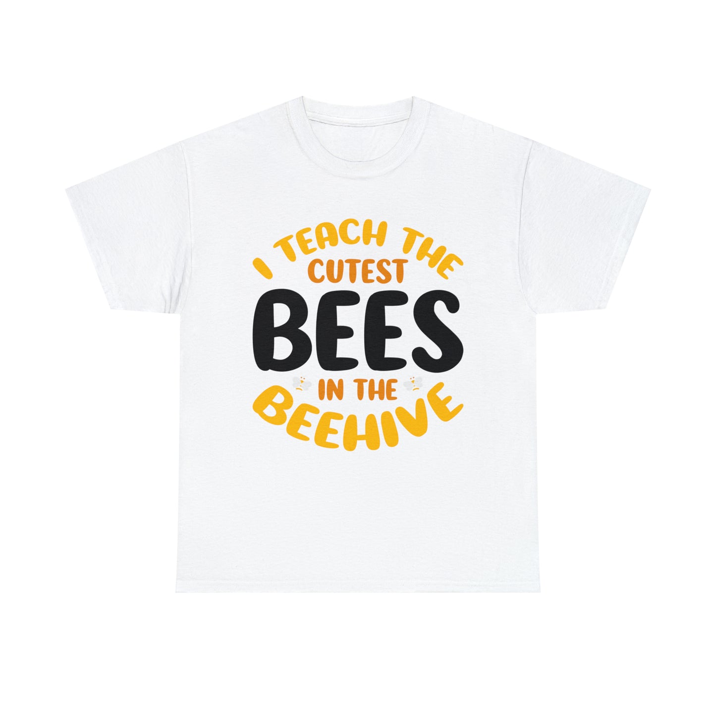I Teach the Cutest Bees in the Beehive | Teacher