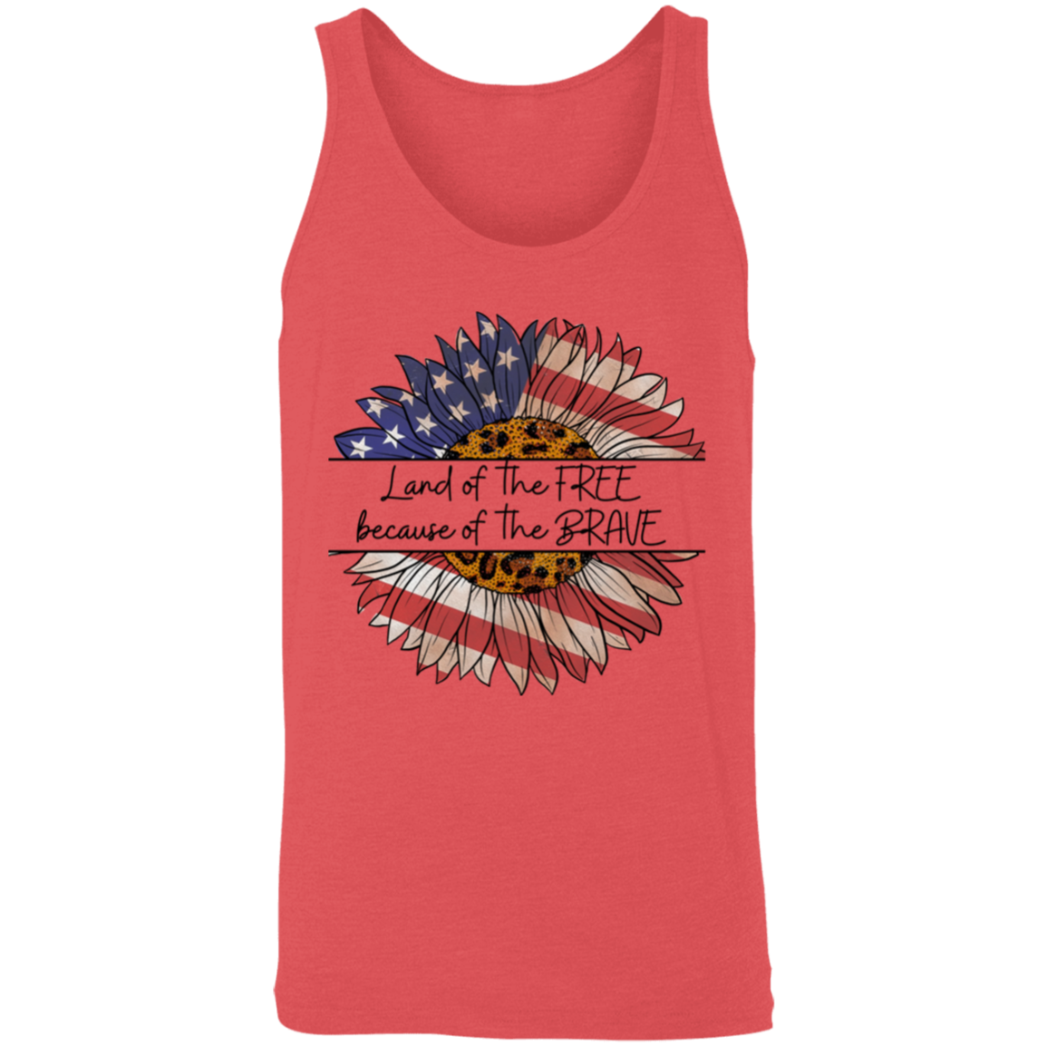 Land Of The Free Because Of The Brave Tank Top, Independence Day, American Sunflower
