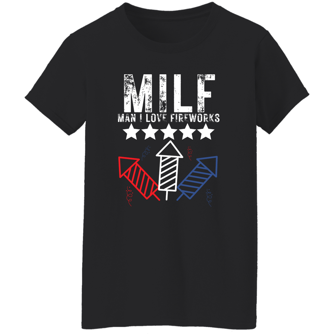 MILF Shirt, MILF Man I Love Fireworks Shirt, Funny 4th of July Shirt, Freedom Tee, Independence Day Shirt, Memorial Day Tee, Happy 4th of July