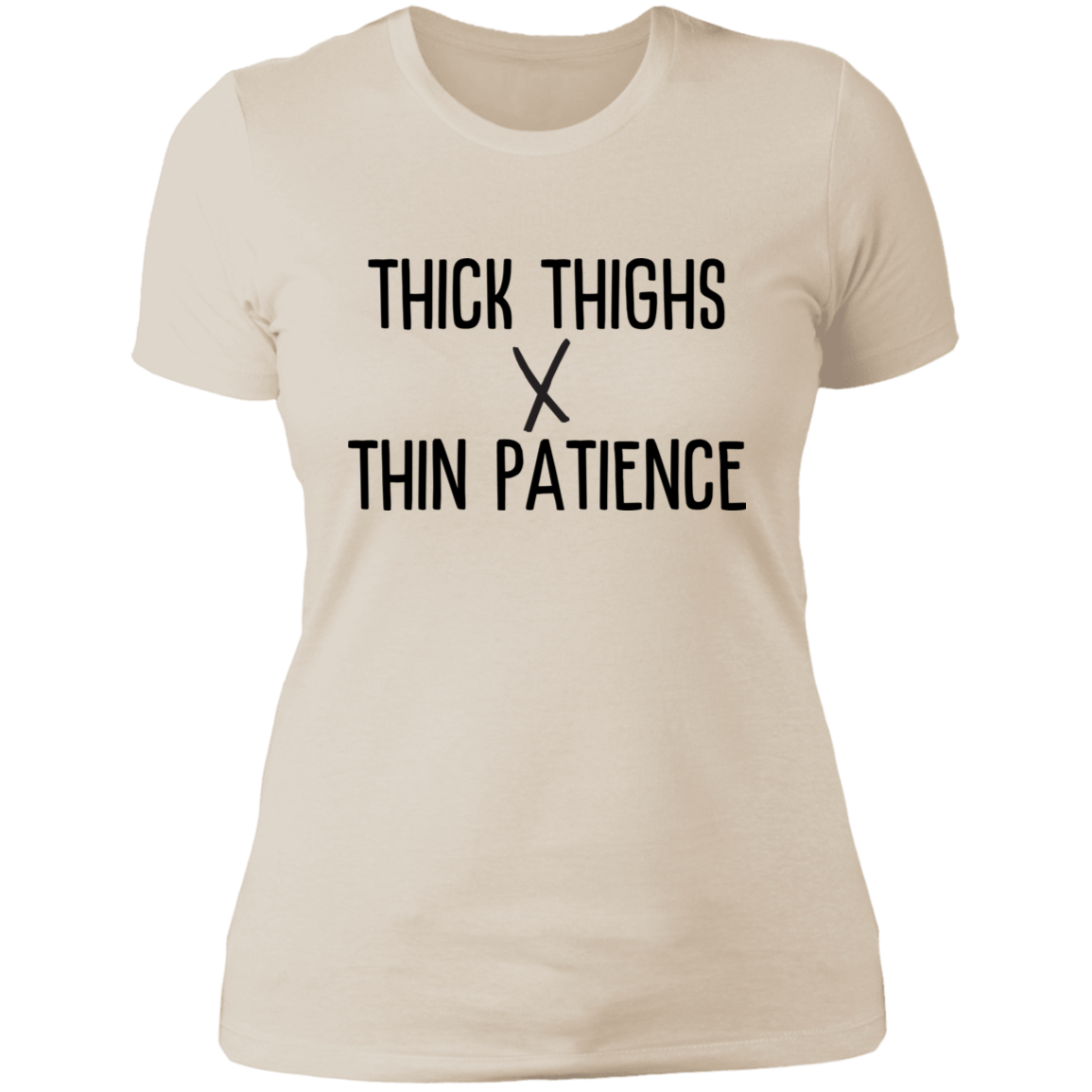 Thick Thighs x Thin Patience Ladies' Boyfriend T-Shirt