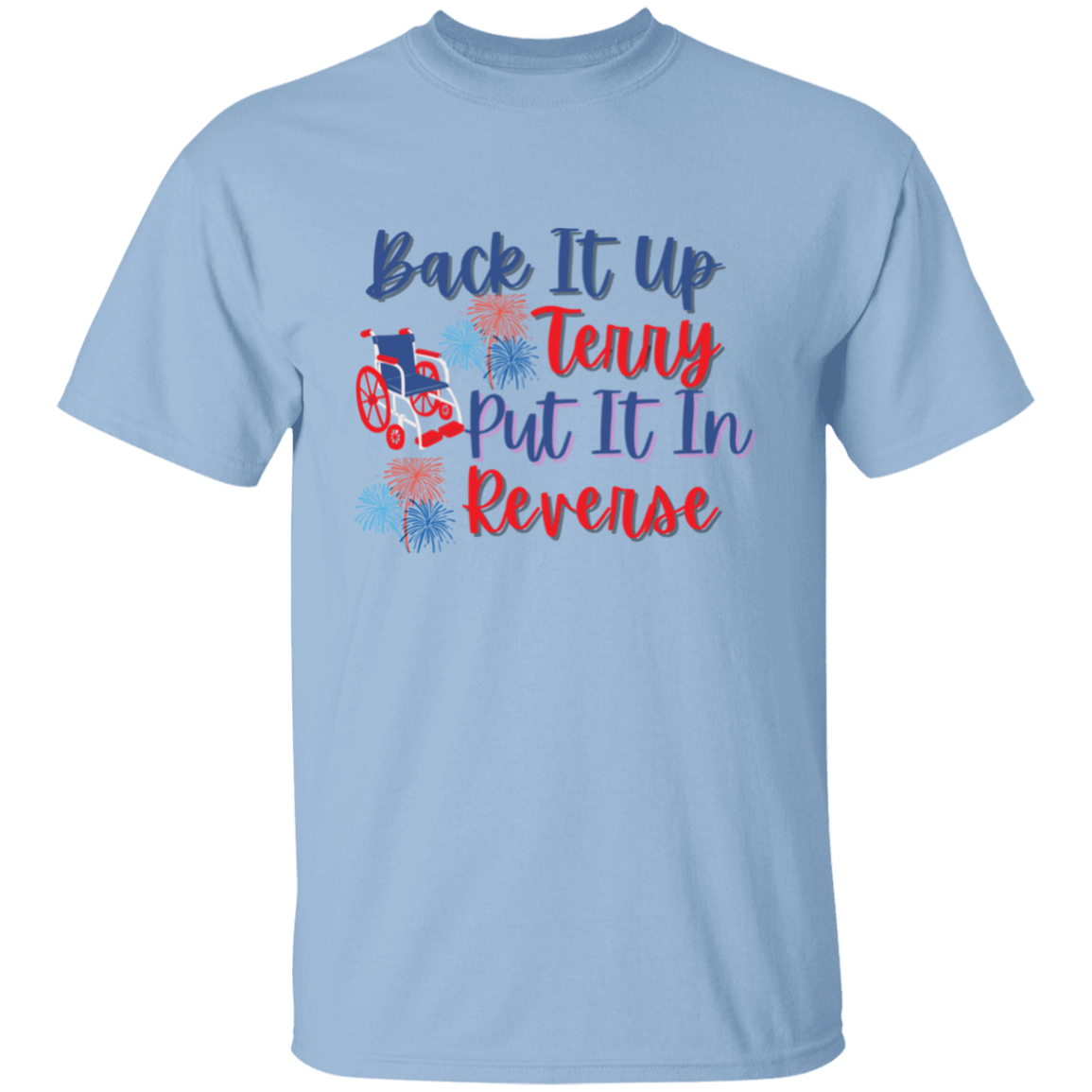 Put It In Reverse Terry, Cute Funny July 4th shirt, Put It In Reverse Terry Shirt ,Back Up Terry, 4th of July Shirts, 4th of July, Merica