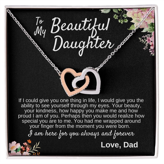Interlocking Hearts | To My Beautiful Daughter | From Dad