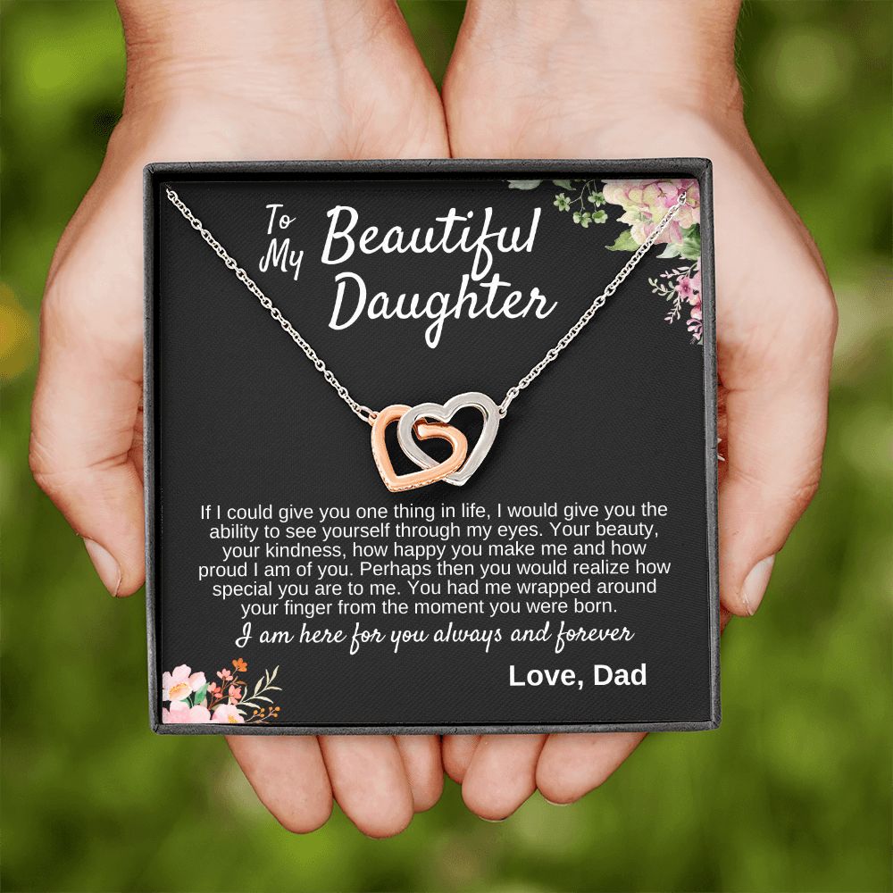 Interlocking Hearts | To My Beautiful Daughter | From Dad