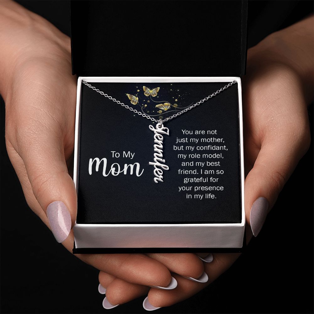 To my mom - you are not just my mother Vertical Name Necklace